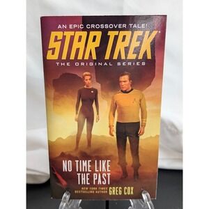 Pocket Books Star Trek No Time Like the Past TOS Greg Cox Paperback 2014